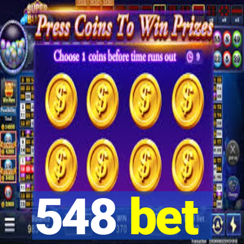 548 bet